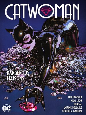 cover image of Catwoman: Dangerous Liaisons